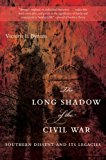 Long Shadow of the Civil War Southern Dissent and Its Legacies cover art