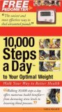 10,000 Steps a Day to Your Optimal Weight Walk Your Way to Better Health 2006 9781566252874 Front Cover