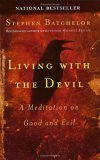 Living with the Devil A Meditation on Good and Evil cover art
