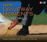 NPR Driveway Moments: Baseball cover art