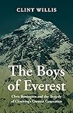 Boys of Everest Chris Bonington and the Tragedy of Climbing's Greatest Generation  9781680510874 Front Cover