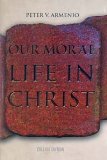 Our Moral Life in Christ College Edition cover art