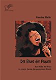 Blues der Frauen Zur Rolle der Frau in Einem Genre der Populï¿½ren Musik 2013 9783842895874 Front Cover