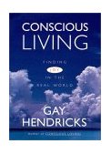 Conscious Living How to Create a Life of Your Own Design cover art