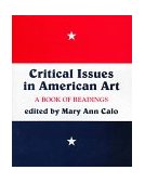 Critical Issues in American Art A Book of Readings cover art