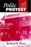 Polite Protest The Political Economy of Race in Indianapolis, 1920-1970