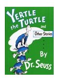 Yertle the Turtle and Other Stories 1958 9780394800875 Front Cover