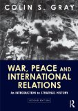 War, Peace and International Relations An Introduction to Strategic History cover art