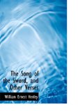 The Song of the Sword, and Other Verses: 2008 9780554660875 Front Cover