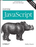 Learning JavaScript Add Sparkle and Life to Your Web Pages 2nd 2008 Revised  9780596521875 Front Cover