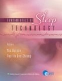Fundamentals of Sleep Technology Endorsed by the American Association of Sleep Technologists (AAST)  9780781792875 Front Cover