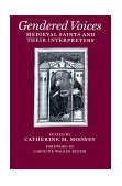 Gendered Voices Medieval Saints and Their Interpreters