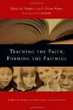 Teaching the Faith, Forming the Faithful A Biblical Vision for Education in the Church cover art