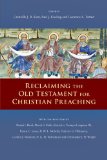 Reclaiming the Old Testament for Christian Preaching  cover art