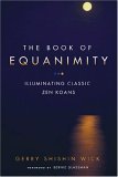 Book of Equanimity Illuminating Classic Zen Koans 2005 9780861713875 Front Cover