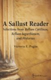 Sallust Reader Selections from Bellum Catilinae, Bellum Iugurthinum, and Historiae