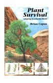 Plant Survival Adapting to a Hostile World  9780881922875 Front Cover