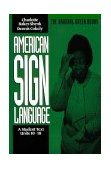 American Sign Language Green Books, a Student Text Units 10-18  cover art