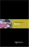 Hedonist's Guide to Berlin 2005 9780954787875 Front Cover