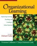 Organizational Learning Improving Learning, Teaching, and Leading in School Systems cover art