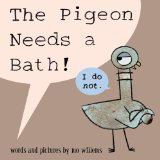 Pigeon Needs a Bath!, the-Pigeon Series  9781423190875 Front Cover