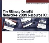 Ultimate CompTIA Network+ 2009 Resource Kit 2nd 2009 9781598638875 Front Cover