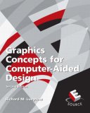 Graphics Concepts for Computer-Aided Design  cover art