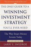 Only Guide to a Winning Investment Strategy You'll Ever Need The Way Smart Money Invests Today  9780312339876 Front Cover