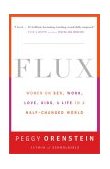Flux Women on Sex, Work, Love, Kids, and Life in a Half-Changed World cover art