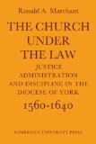 Church under the Law Justice, Administration and Dicipline in the Diocese of York 1560-1640 2008 9780521076876 Front Cover