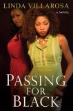 Passing for Black 2008 9780758223876 Front Cover
