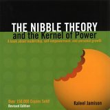 Nibble Theory and the Kernel of Power : A Book about Leadership, Self-Empowerment, and Personal Growth cover art