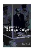 Facing the Glass Booth The Jerusalem Trial of Adolf Eichmann  9780814330876 Front Cover