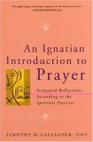 Ignatian Introduction to Prayer Scriptural Reflections According to the Spiritual Exercises cover art
