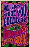You Know What You Could Be Tuning into The 1960s  9780857054876 Front Cover