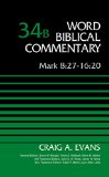 Mark 8:27-16:20, Volume 34B  9780310521877 Front Cover