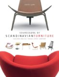 Sourcebook of Scandinavian Furniture Designs for the Twenty-First Century 2012 9780393733877 Front Cover