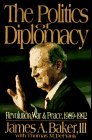 Politics of Diplomacy Revolution, War and Peace, 1989-1992  9780399140877 Front Cover
