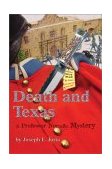 Death and Texas 2002 9780595230877 Front Cover