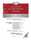 Cognitive Rehabilitation Manual  9780615538877 Front Cover