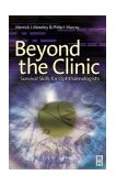 Beyond the Clinic Survival Skills for the Ophthalmologist 2002 9780750644877 Front Cover