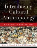 Introducing Cultural Anthropology A Christian Perspective cover art
