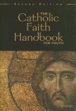 Catholic Faith Handbook for Youth 2nd 9780884899877 Front Cover