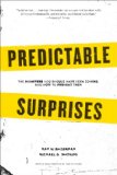 Predictable Surprises The Disasters You Should Have Seen Coming, and How to Prevent Them cover art