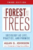 Forest and the Trees Sociology As Life, Practice, and Promise cover art