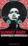 Sunset Baby  9781849433877 Front Cover