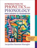 Introduction to Phonetics and Phonology From Concepts to Transcription