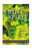 Fruit of the Spirit Becoming the Person God Wants You to Be cover art