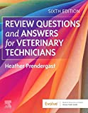 Review Questions and Answers for Veterinary Technicians 6th 9780323759878 Front Cover