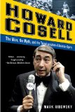 Howard Cosell The Man the Myth and the Transformation of American Sports 2012 9780393343878 Front Cover